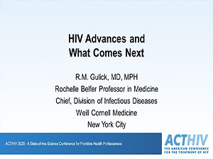 Best of ACTHIV 2020: Recent Advances in HIV and What Comes Next